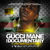 Young Carvelli, J. Exclusivo & DJ Panic - Gucci Mane:The Documentary